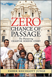 Book cover, Zero Chance of Passage: The Pioneering Charter School Story