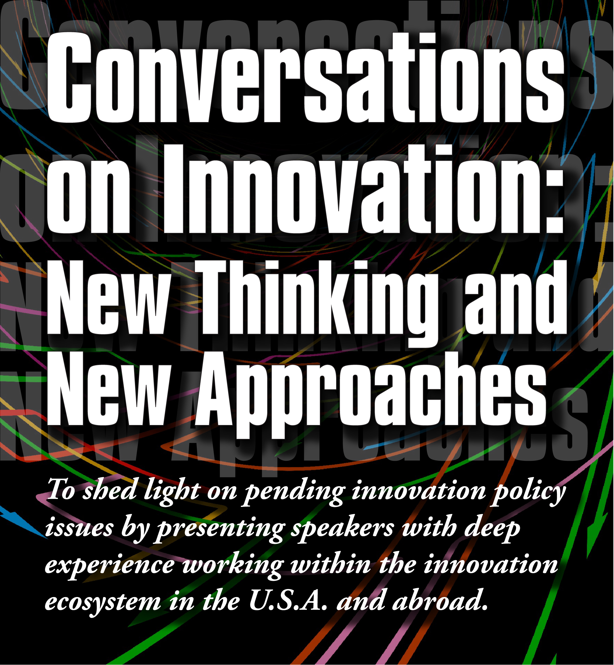 Conversations on Innovation: New Thinking and New Approaches poster
