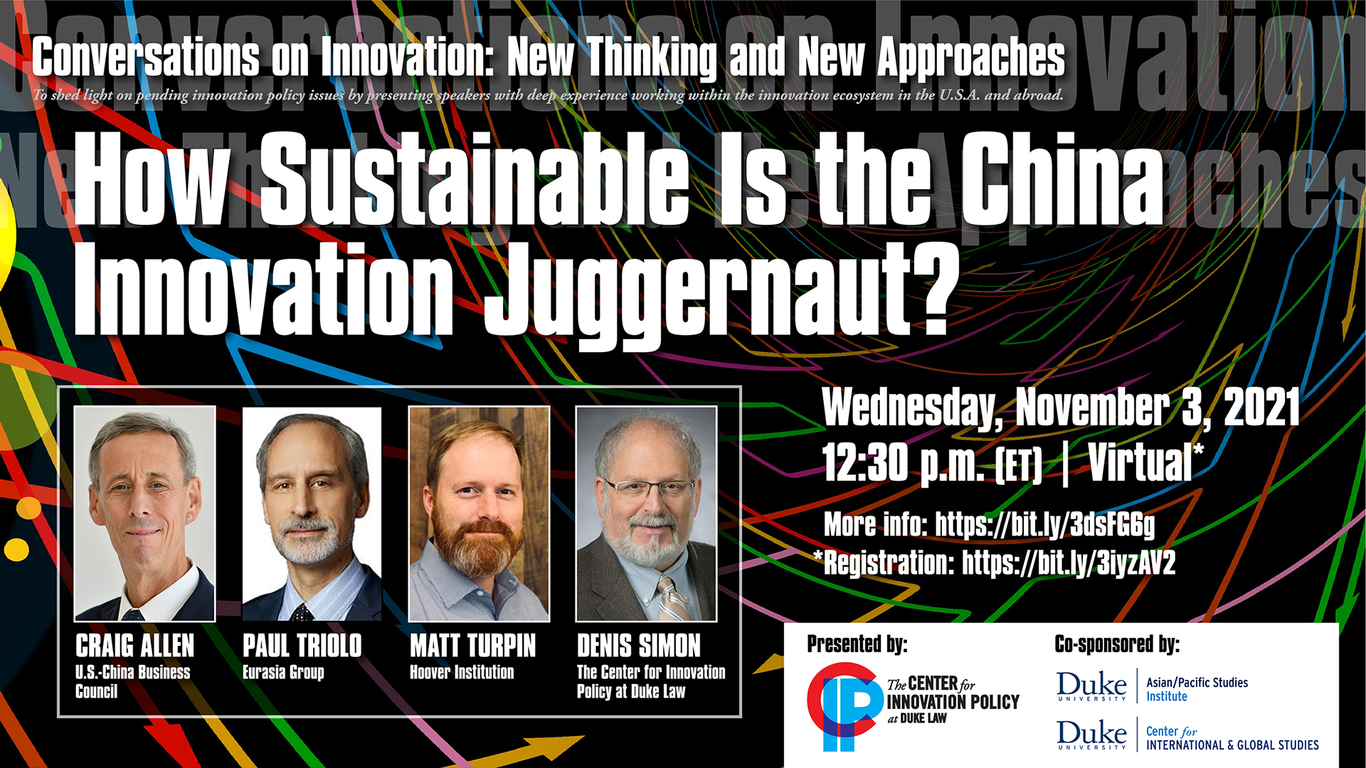 Conversations on Innovation: How Sustainable Is the China Innovation Juggernaut? with Craig Allen, Paul Triolo, Matt Turpin, and Denis Simon, November 3, 2021