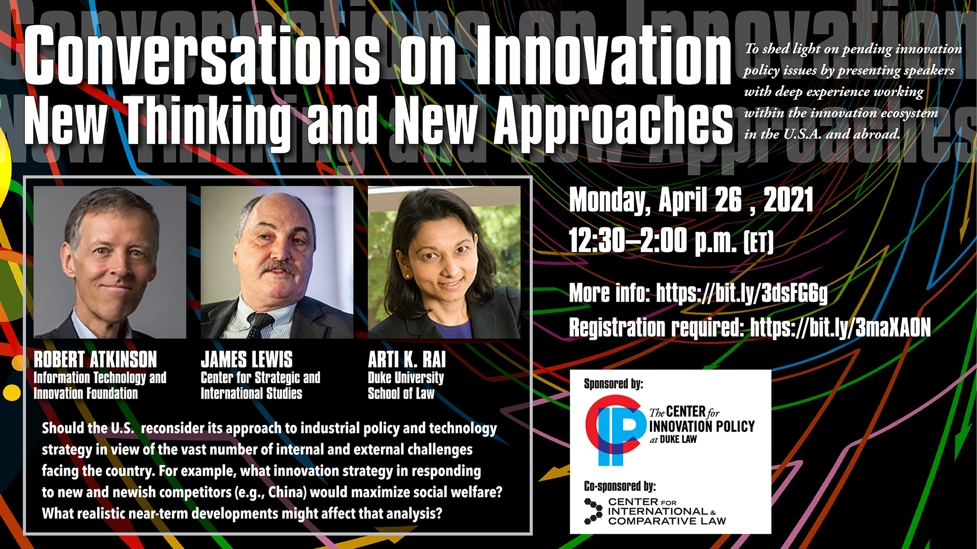 Conversations on Innovation: New Thinking and New Approaches with Robert Atkinson, James Lewis, and Arti Rai | April 26, 2021