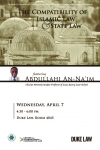 event poster: Abdullahi Ahmed An-Na'im, "The Compatibility of Islamic Law and State Law"
