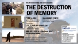 "The Destruction of Memory" [Film Screening and Discussion] with Tim Slade and Prof. Maurizio Forte, Wed. Feb. 13, 2019, at 5:30 p.m. in Room 3037 of Duke Law School